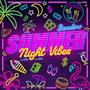 Summer Night Vibes (Explicit)