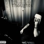 Thoughts (Explicit)