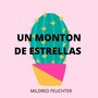 Un Monton De Estrellas