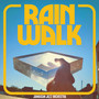 Rain Walk