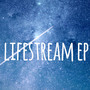 LIFESTREAM (Explicit)