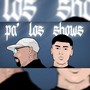 pa' los shows (Explicit)