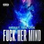 **** Her Mind (Explicit)