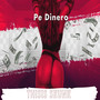 Pe Dinero (Explicit)