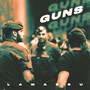 Guns