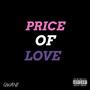 Price Of Love (Explicit)