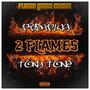 2 Flames (Explicit)