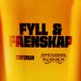 Fyll & Faenskap (Explicit)