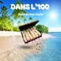 Dans L'100 (feat. Kasin) [Explicit]