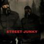 STREET JUNKY (Explicit)