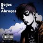 Beijos & Abraços (Explicit)