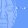 Let Me Go