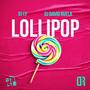 Lollipop (Explicit)