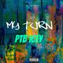 My Turn (Explicit)