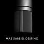 Mas Sabe El Destino (Explicit)