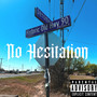 No Hesitation (Explicit)