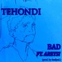 Bad (feat. Areysi)