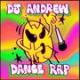 Dance Rap (Explicit)