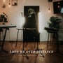 Love Me Over Distance (Acoustic - Version)