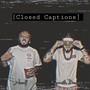 Closed Captions (Explicit)