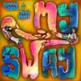 My Sway (feat. Shaan Domo) [Explicit]