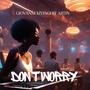 Don't Worry (feat. Artin Pro)