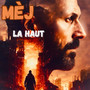 La haut