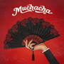 Muchacha (Explicit)