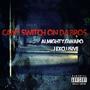 Can't Switch Onna Bro's (feat. J Exclusive) [Explicit]