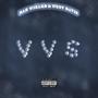 VVS (feat. Dah Wizard) [Explicit]