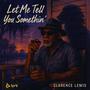 “Let Me Tell You Somethin’ second line music