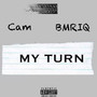 My Turn (Explicit)