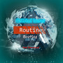 Routine(Crystal Loner Bootleg)