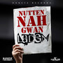 Nutten Nah Gwan - Single