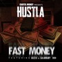 Fast Money (feat. Gizzle & SalahBaby) [Explicit]