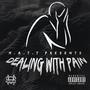 Dealing With Pain (Explicit)