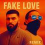 Fake Love (Makar Remix) [Explicit]