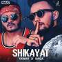 Shikayat (Explicit)