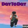 Day To Day (Explicit)