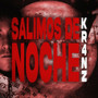 Salimos de noche (Explicit)