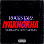 Iyakhokha (Explicit)