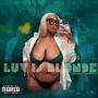 LUV IS BLONDE (Explicit)