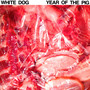 Year Of The Pig (Explicit)