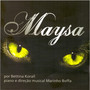 Maysa por Bettina Korall