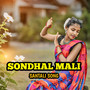 Sondhal mali santali song