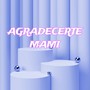 Agradecerte Mami