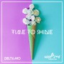 Time to Shine (Remixes)