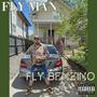 Fly Benzino (Explicit)