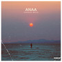 Anaa (Explicit)