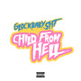 Child from Hell (Explicit)